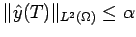 $\Vert{\hat y}(T)\Vert _{L^2(\Omega )}\leq \alpha $